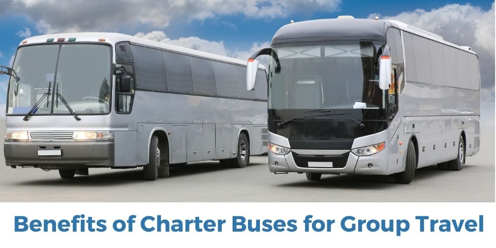 The Benefits of Using Charter Buses for Group Travel